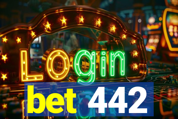 bet 442